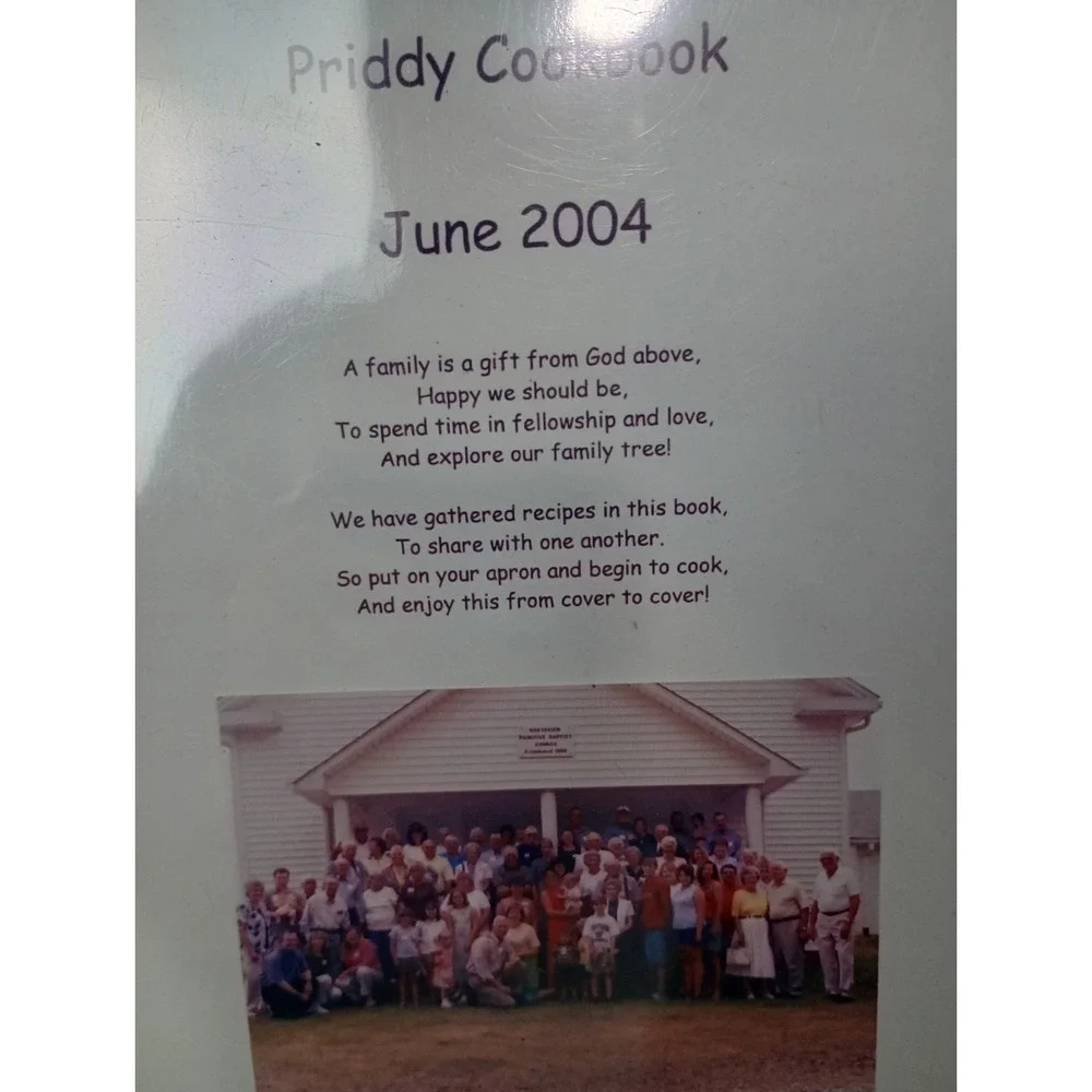 Priddy Family Cookbook Silas Priddy Family Stokes County, North‎ Carolina 2004